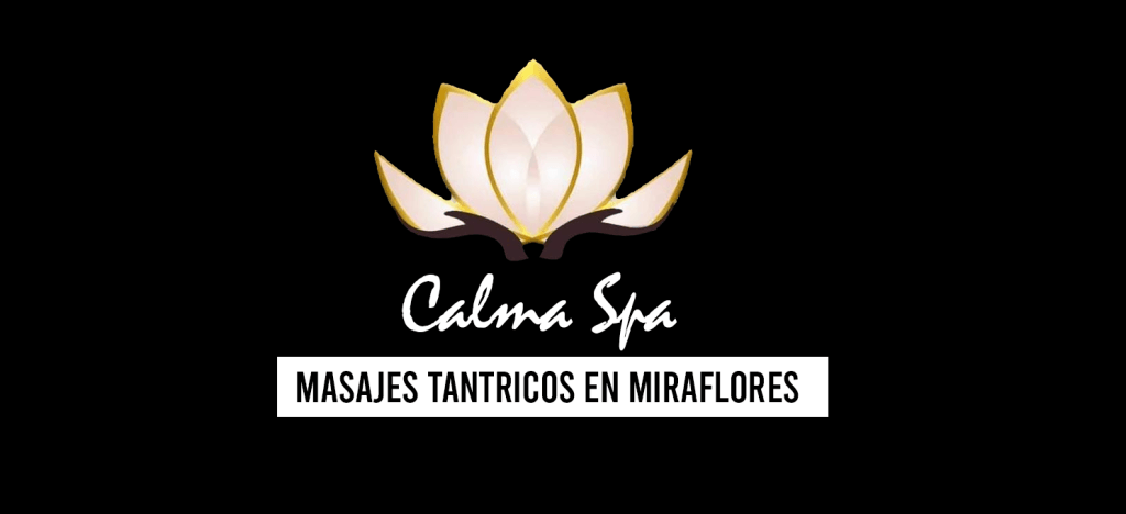 calma spa miraflores masajes tantricos