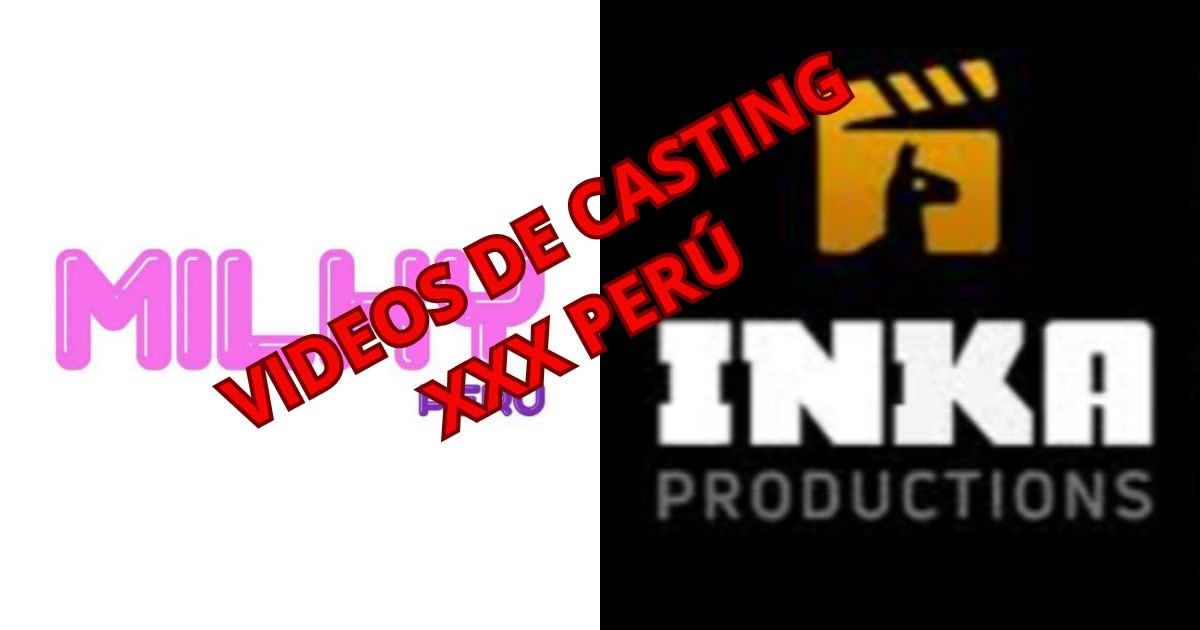 casting xxx peru