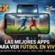 Apps para ver fútbol en vivo: ¿dónde ver el Mundial 2026 gratis en Latinoamérica?