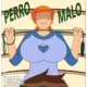 Perro Malo – Crock2121
