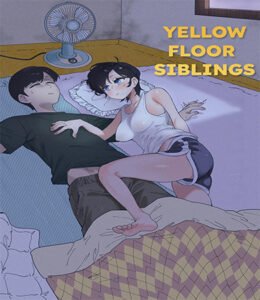 Yellow Floor SIBLINGS [Quater] – Mama Comic XXX